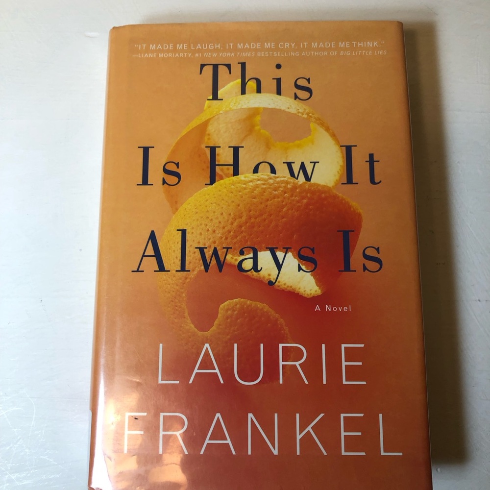 This is how it always is Novel by Laurie Frankel, Hardcover, pre-owned,